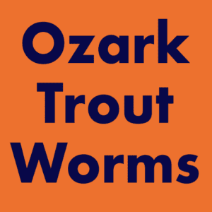 Ozark Trout Worms